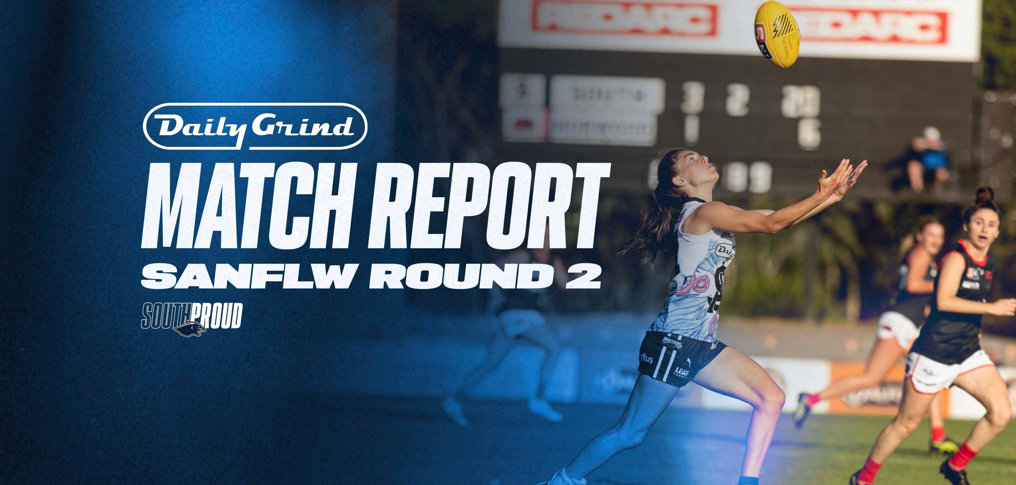 Daily Grind Match Report: Round 2 vs Norwood Daily Grind Match Report: Round 2 vs Norwood
